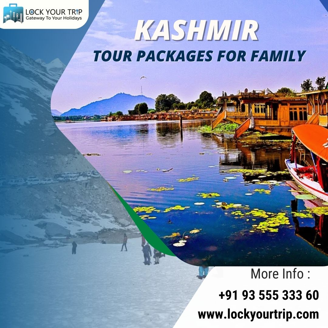 kashmir tour packages for family