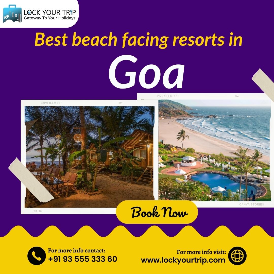 Best Beach Facing Resorts in Goa